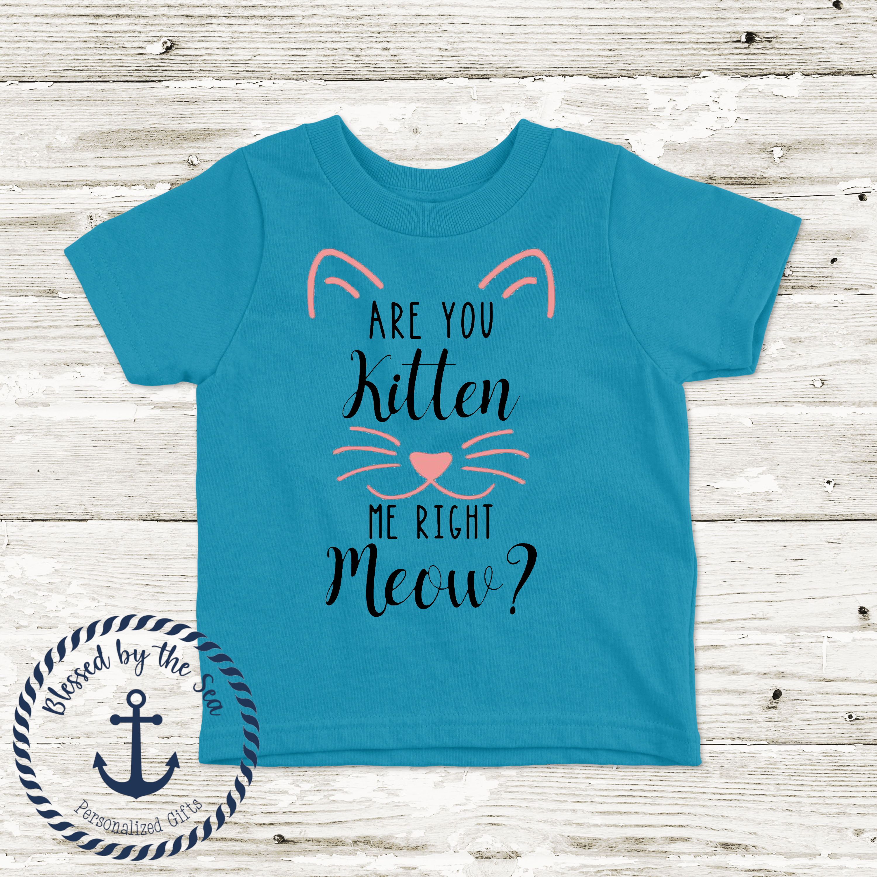 Are You Kitten Me Right Meow? - Kids Tee Shirt