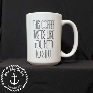 This Coffee Tastes Like... - 15 oz. Coffee Mug